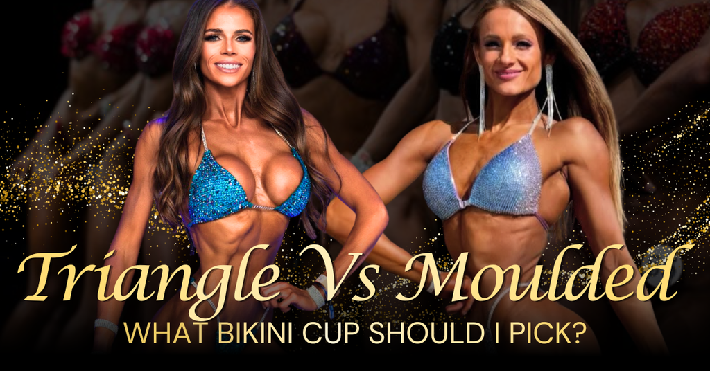 Triangle Cups vs Moulded Cups: Which Competition Bikini Cup Style Is Right For You?