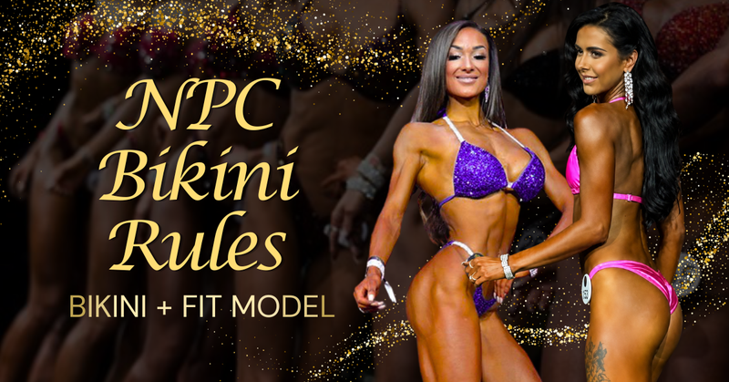 NPC/ 2Bros Bikini Rules Explained (Amateur, Fit Model & Pro League)