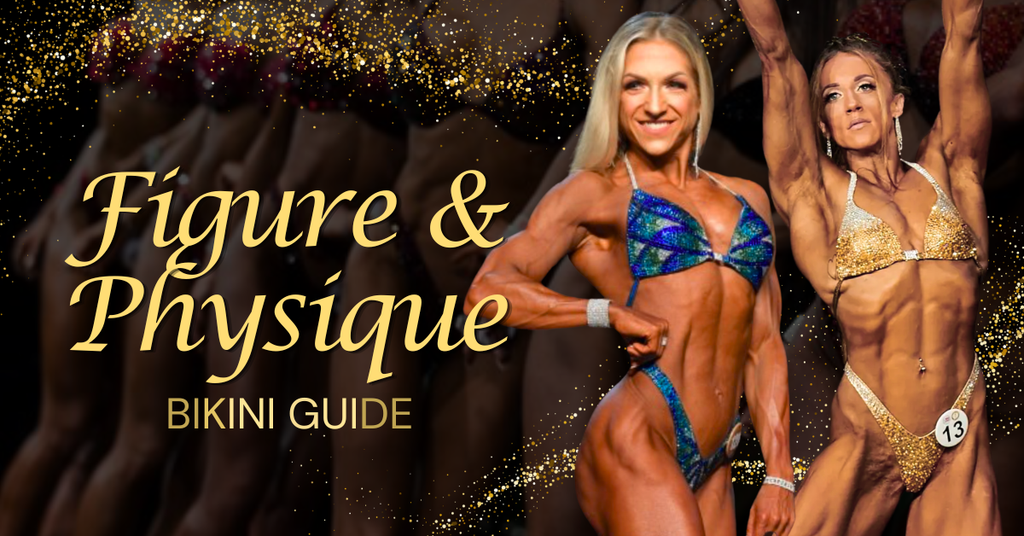 Figure & Fitness Competition Suits Guide